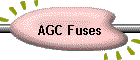 AGC Fuses