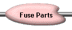Fuse Parts