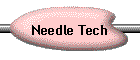 Needle Tech