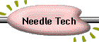 Needle Tech