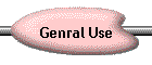 Genral Use
