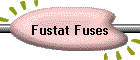 Fustat Fuses